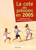 La cote des prénoms en 2005