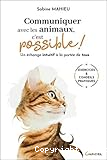 Communiquer avec les animaux, c'est possible !