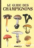 Le guide des champignons