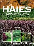 Les haies et arbustes du jardin