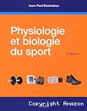 Physiologie et biologie du sport