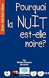 Pourquoi la nuit est-elle noire ?