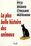 La plus belle histoire des animaux