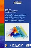 Prescription médicale, diététique pratique