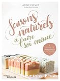 Savons naturels à faire soi-même