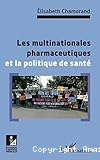 Les multinationales pharmaceutiques et la politique de santé