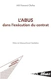 L'abus dans l'exécution du contrat