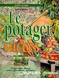 Le potager avec succès