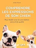 Comprendre les expressions de son chien