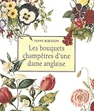 Les bouquets champêtres d'une dame anglaise