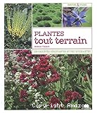 Plantes tout terrain