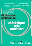 Dictionnaire pratique de diététique et de nutrition