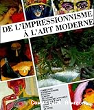 De l'impressionnisme à l'art moderne