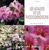 Les azalées et les rhododendrons