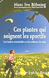 Ces plantes qui soignent les sportifs