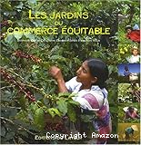 Les jardins du commerce équitable