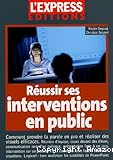 Réussir ses interventions en public