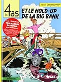 Les 4as et le hold-up de la big bank