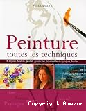 Peinture ,toutes les techniques