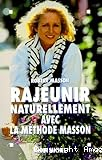 Rajeunir naturellement avec la méthode Masson