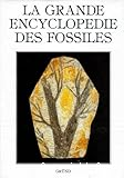 La grande encyclopédie des fossiles