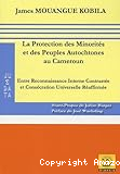 La Protection des Minorités et des Peuples Autochtones au Cameroun