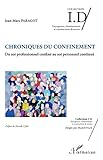 Chroniques du confinement : Du soi professionnel confiné au soi personnel continué