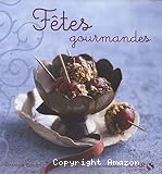 Fêtes gourmandes