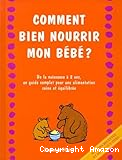 Comment bien nourri mon bébé