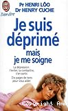 Je suis déprimé mais je me soigne