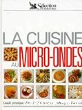 La cuisine aux micro-ondes