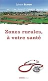 Zones rurales à votre santé