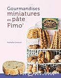 Gourmandises miniatureen pate Fimo