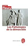 Les pathologie de la démocratie