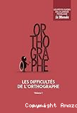 Les difficultés de l'orthographe