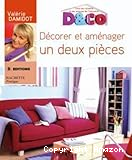 Décorer et aménager un deux-pièces