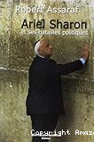 Ariel Sharon et ses batailles politiques