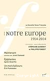 Notre Europe 1914-2014