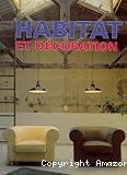 Habitat et decoration