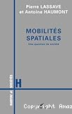 Mobilités spatiales : une question de société