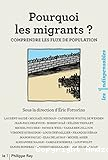 Pourquoi les migrants