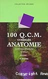 100 Q.C.M corrigés d'anatomie