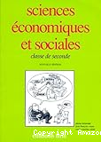 Sciences économiques et sociales: classe de seconde