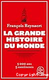 La grande histoire du monde