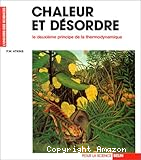 Chaleur et désordre: L'univers des sciences