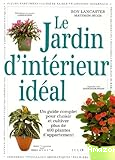 Le jardin d'interieur idéal