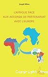 L'Afrique face aux accords de partenariat avec l'Europe