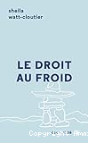 Le droit au froid