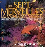 Les sept merveilles du monde sous-marin