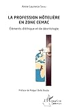 La profession hôtelière en zone CEMAC